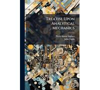 Treatise Upon Analytical Mechanics