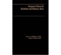 Treatment Choices for Alcoholism and Substance Abuse Harvey B. Milkman (Auteur)
