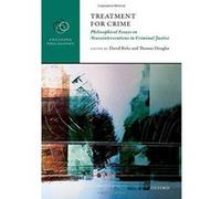 Treatment for Crime: Philosophical Essays on Neurointerventions in Criminal Justice (Engaging Philosophy) - [Version Originale] Inconnu (Auteur)