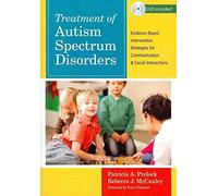[Treatment of Autism Spectrum Disorders: Evidence-Based Intervention Strategies for Communication and Social Interactions] (By: Patricia A. Prelock) [published: December, 2012]