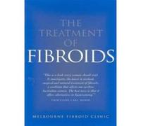 Treatment of Fibroids - [Version Originale] Carl Wood (Auteur)