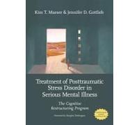 Treatment Of Posttraumatic Stress Disorder In Serious Mental Illness