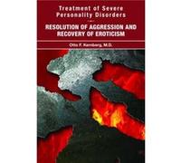Treatment of Severe Personality Disorders by Kernberg & Otto F. & MD New York Presbyterian Hospital Weill Cornell Medical Center Inconnu (Auteur)