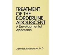 Treatment Of The Borderline Adolescent