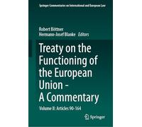 Treaty on the Functioning of the European Union - a Commentary
