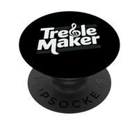 Treble Maker Jeu de Mots Amusant pour Musiciens PopSockets PopGrip Adhésif