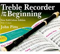 Treble Recorder From The Beginning Pupil's Book.