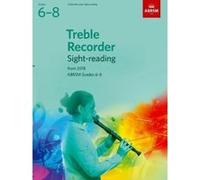 Treble Recorder Sight-Reading Tests, ABRSM Grades 6-8: from 2018 (ABRSM Sight-reading) - [Version Originale] Inconnu (Auteur)
