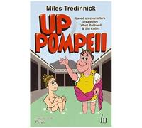 Tredinnick, M: Up Pompeii