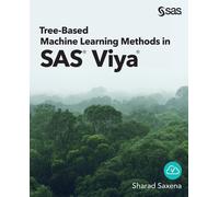 Tree-Based Machine Learning Methods In Sas Viya