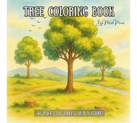 Tree Coloring Book: Simple nature backgrounds, with the focus on Trees!