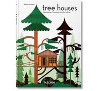 Tree Houses Philip Jodidio (Auteur)