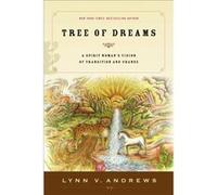 Tree of Dreams by Lynn V. Andrews Andrews, Lynn V. (Auteur)