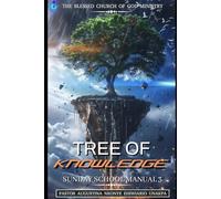 Tree Of Knowledge: Sunday School Manual 3