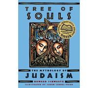 Tree of Souls: The Mythology of Judaism