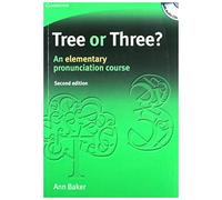 Tree or Three? – An Elementary Pronunciation Course – Livre + 3 CD audio