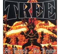 Tree - Regrets No Remorse