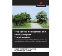 Tree Species Replacement and Socio-Ecological Transformation