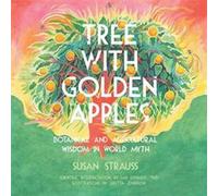 Tree With Golden Apples by Susan Strauss Susan Strauss (Auteur)