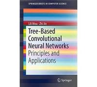 TreeBased Convolutional Neural Networks - Zhi Jin - Springer Verlag Singapore - Livre en Anglais - Paperback Zhi JinZhi Jin (Auteur)
