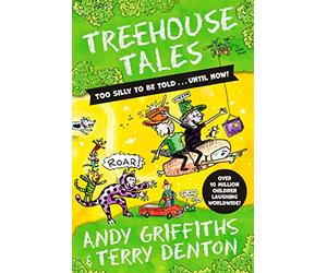 Treehouse Tales: too SILLY to be told ... UNTIL NOW!