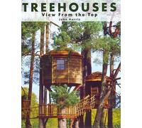 Treehouses: View from the Top