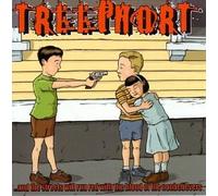 Treephort - Streets Will Run Red with The