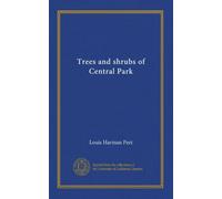 Trees and shrubs of Central Park