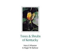 Trees And Shrubs Of Kentucky