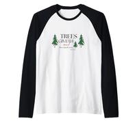 Trees Giveth And They Take Away The Way Of Treesus Manche Raglan