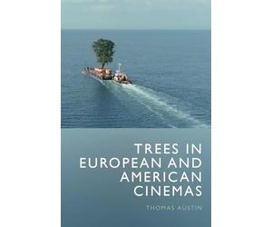 Trees in European and American Cinemas