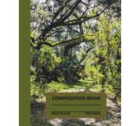 Trees on the Trail Composition Notebook: Trees/trail composition book, 7.5x9.25, 150 wide-ruled pages