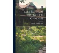 Trees & Shrubs For English Gardens