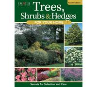 Trees, Shrubs & Hedges For Your Home, 4th Edition