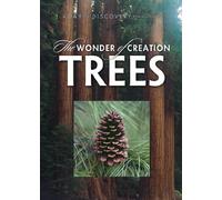 Trees The Wonder of Creation