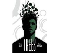 Trees Volume 1 by Warren Ellis Inconnu (Auteur)