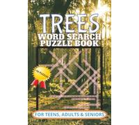 Trees Word Search Puzzle Book: Trees Word Search Puzzle Book: with Easy to Read Print about Trees, Tree Dwellers, Forestry Mngmt, Ecosystems & More | ... and People who like the Great Outdoors