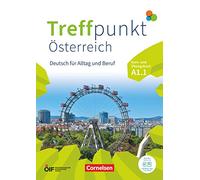 Treffpunkt - Deutsch für die Integration - Österreichische Ausgabe - Deutsch für Alltag und Beruf - A1: Teilband 1: Kurs- und Übungsbuch - Inkl. E-Book und PagePlayer-App