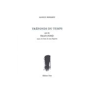 Tréfonds du temps - Maurice Benhamou - Unes Eds - broché - Poésie