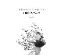 TRÉFONDS: Tome 1
