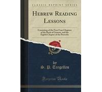 Tregelles, S: Hebrew Reading Lessons