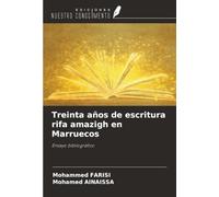 Treinta años de escritura rifa amazigh en Marruecos: Ensayo bibliográfico