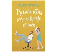 Treinta DãAs Para Salvarte El Culo