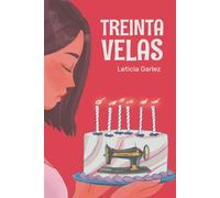 Treinta velas: Lista de cosas que hacer antes de los treinta