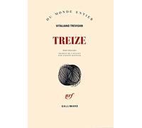 Treize Vitaliano Trevisan (Auteur), Vincent Raynaud (Traduction)