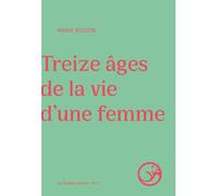 Treize âges de la vie d'une femme - Marie Rouzin - Castor Astral - broché - Roman