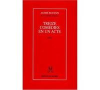 Treize comédies en un acte André Roussin (Auteur)