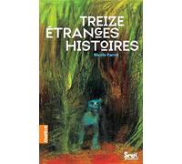 Treize Etranges Histoires