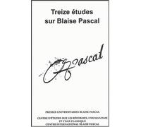 Treize études sur Blaise Pascal