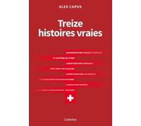 Treize histoires vraies